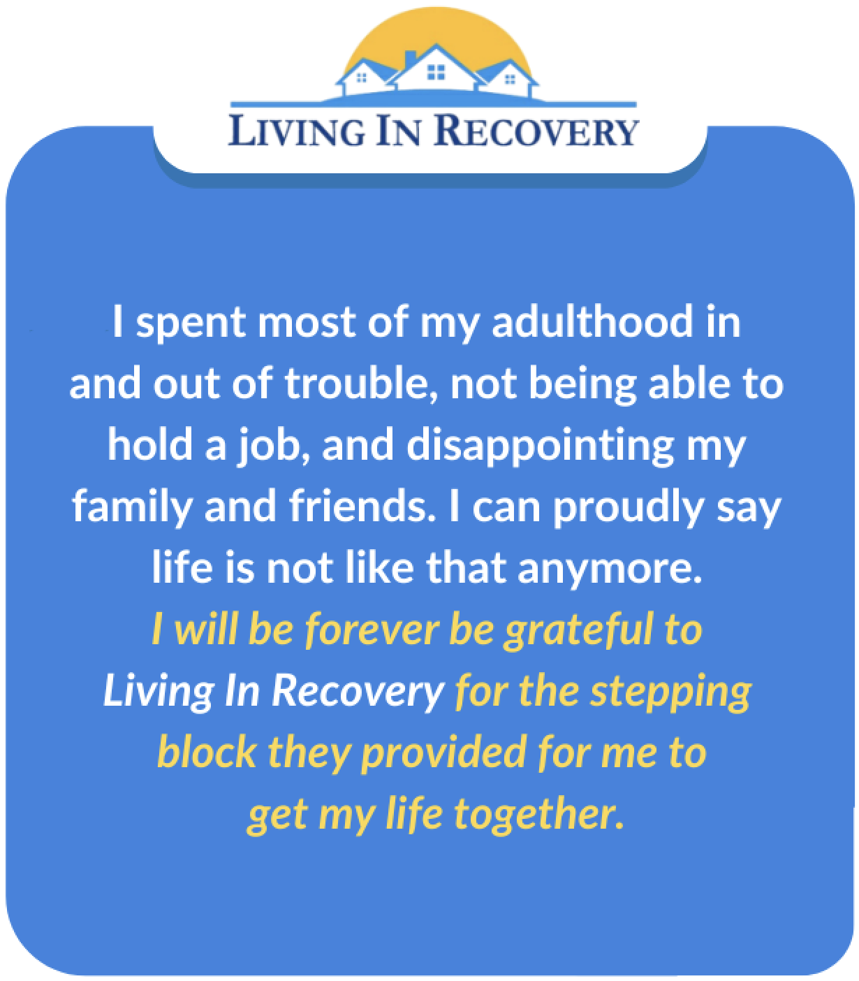 Resident testimonial 1